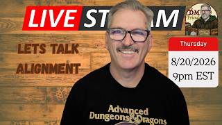 DM and Friends Livestream - Alignment