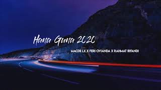 Hana Guna 2020 - [MACDII LX x FERI OVIANDA x RAHMAT IRFANDI] BB ABDYA RECORDS