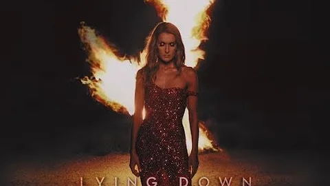 Celine Dion - Lying Down Lyrics