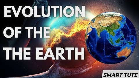 Evolution of the Earth - The Origin and Evolution of the Earth | Class 11 | Geography | NCERT