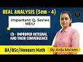 Improper Integral&amp;Their Convergence | Imp.Q. Real Analysis|MDU|NEP|BA/BSc/Honours Math| NewEraMaths
