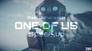 Axel Johansson - One Of Us (ZBZ Remix)