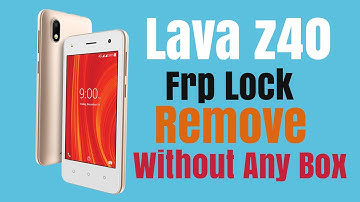 Lava z40 Frp Lock Remove Without Any Box