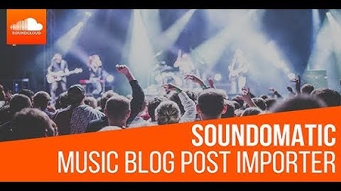 Soundomatic Automatic Post Generator Plugin for WordPress