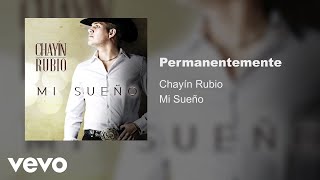 Chayín Rubio - Permanentemente (Audio)