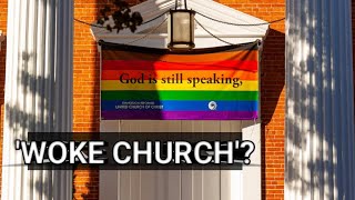 The 'Woke' Church, God's Thoughts!