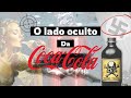 O lado Obscuro da Coca Cola