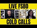 Live FSBO Cold Calls! ("Real Lead" Generated)