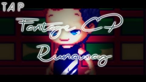 Fantage CP - Runaway [ Wheeee ]