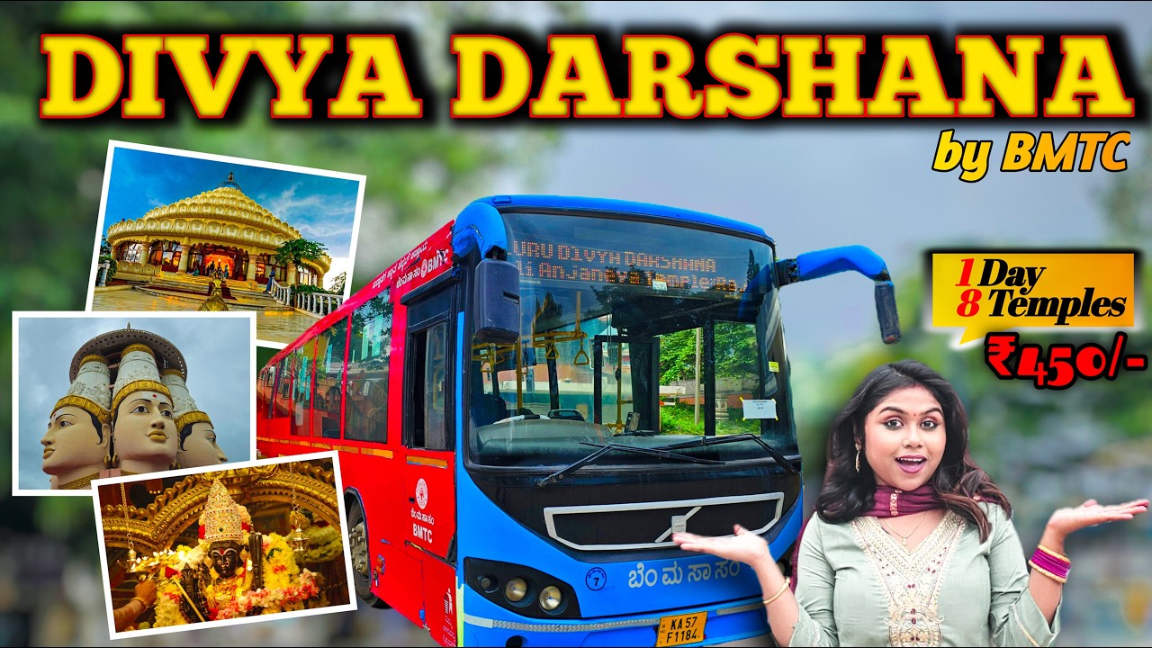 Bangalore Tourist Places | Bengaluru Divya Darshana ~ 8 Famous Temples | BMTC Tour Package