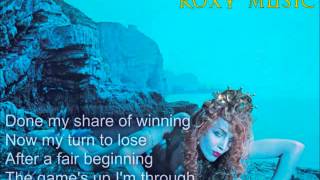 Roxy Music - End Of The Line (lyrics)