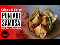 Samosa | Punjabi Samosa |  घर पर हलवाई जैसे खस्ता समोसे बनाये | Perfect Samosa with secret tricks