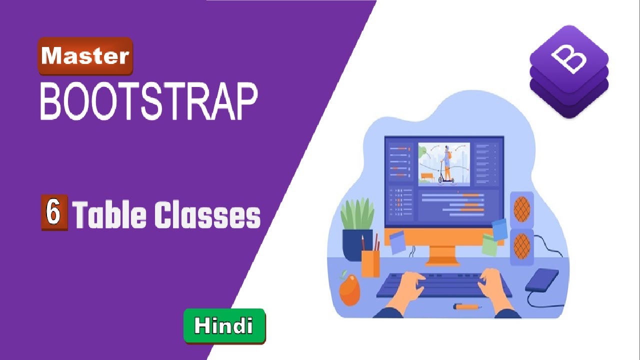 Bootstrap Table Tutorial in Hindi | Bootstrap Web Development Course in ...