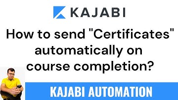 Kajabi - How to send Certificates automatically on course completion?