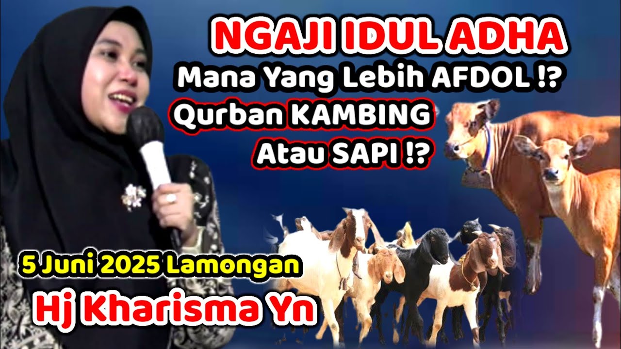 Hj Kharisma Yogi Noviana Terbaru Qurban Sapi Atau Kambing - Hukum Makan Daging Qurban