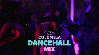 DANCEHALL MIX COLOMBIA (DJ AM BEAT)