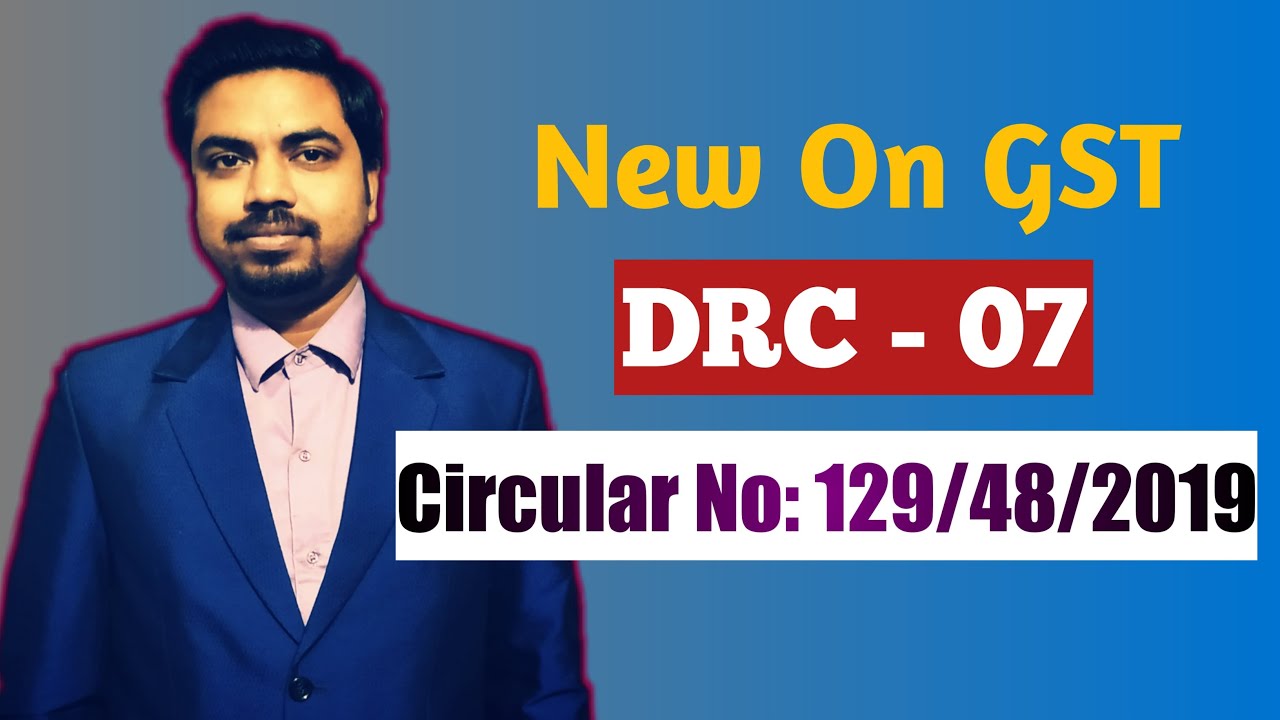 drc-07-and-circular-no-129-48-2019-new-on-gst-sop-for-non-filers-of