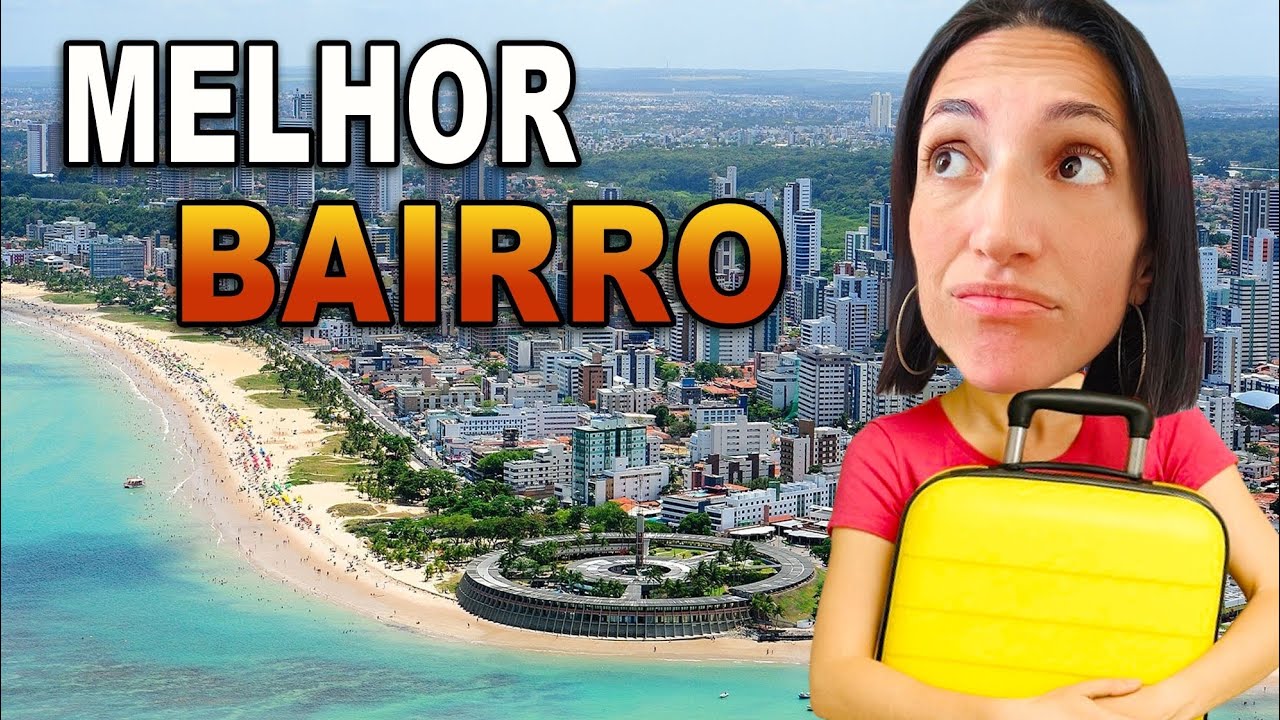 QUAL O MELHOR BAIRRO DE JOÃO PESSOA?