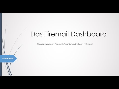 Das Firemail Dashboard