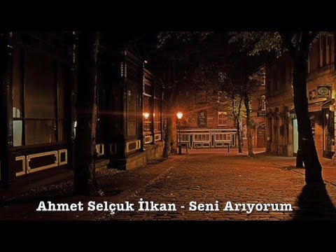 Ahmet Selçuk İlkan