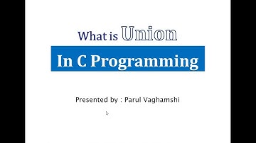 53. What is Union in C ? || How to create Union object in C ?