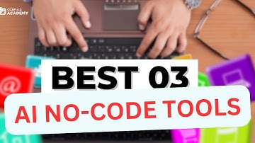 3 Best AI No-Code Tools| CCBP 4.0 ACADEMY | NxtWave