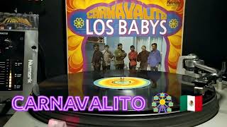 Miniatura del video "CARNAVALITO 🎭💥 LOS BABYS 🇲🇽"