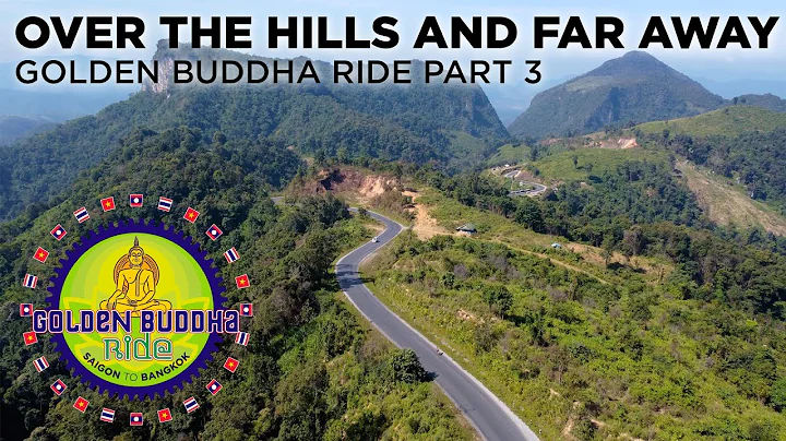 Over The Hills & Far Away: Cycling from Vientiane, Laos to Chiang Mai, Thailand - Golden Buddha Ride - DayDayNews