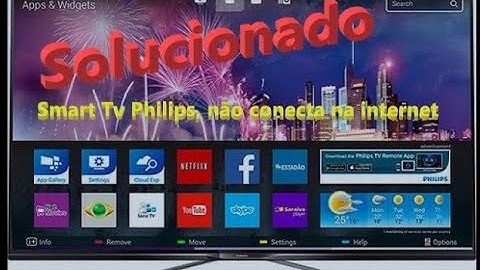 Philips não conecta na internet -(RESOLVIDO)- 05/12/2022
