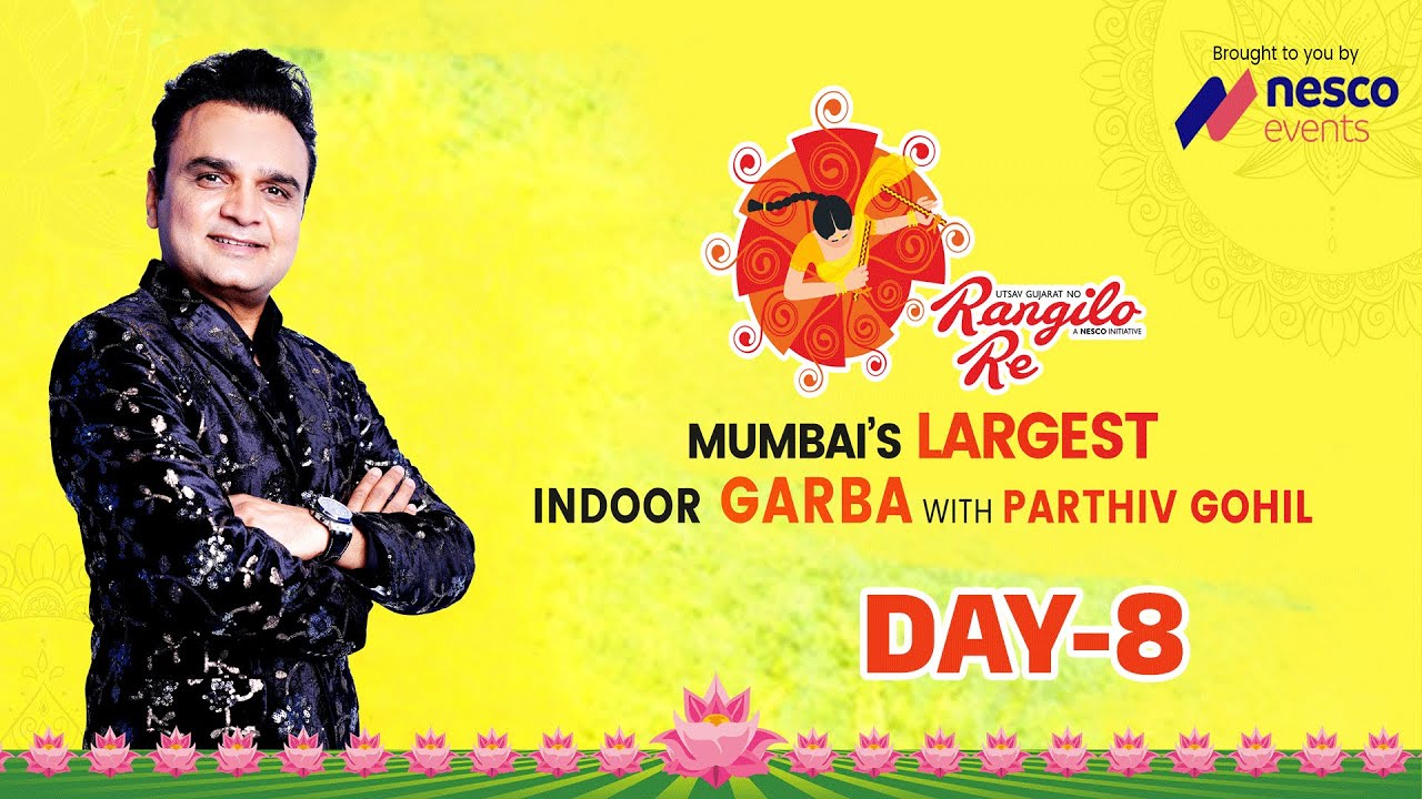 Rangilo Re - Mumbai | Parthiv Gohil - Navratri Festival - Nesco Event | 2023  |  Day 8