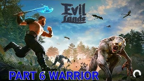 🎮 Evil Lands: Online Action RPG WARRIOR Walkthrough Part 6 | Mobile Gameplay (Android/iOS)
