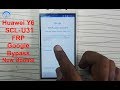 Without PC | HUAWEI Y6 2016 SCL U31 FRP Remove Google Account Bypass | Urdu Hindi