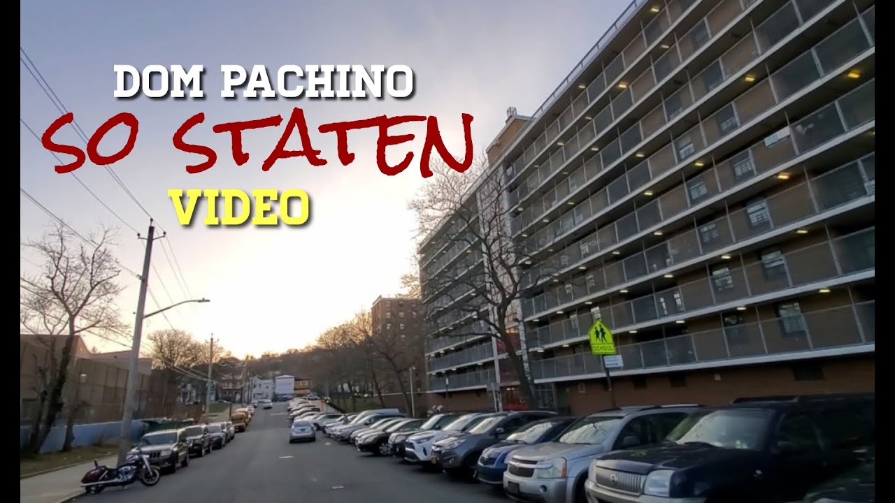 Dom Pachino - SO STATEN (Official Video)