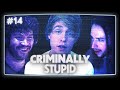 Austin jones  criminally stupid