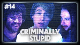 Austin Jones Criminally Stupid