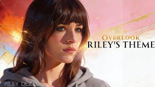 Overlook - Riley's Theme 