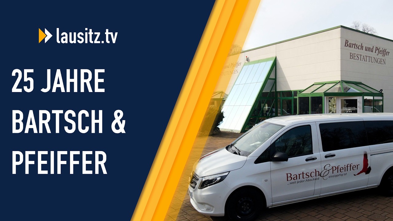 25 JAHRE BARTSCH & PFEIFFER - Ein Bestattungsunternehmen feiert Jubiläum