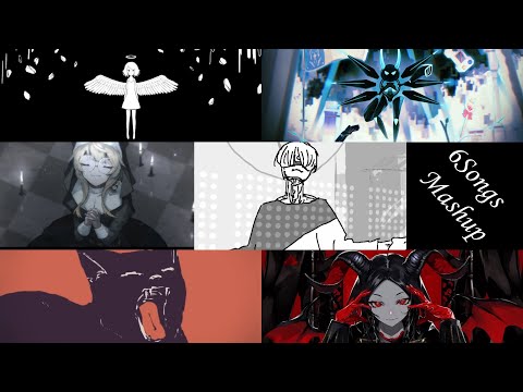 【6曲マッシュアップ】シックス・フィート・アンダー×スティールユー×アウトサイダー×雨とペトラ×サキュバシズム×デーモンロード