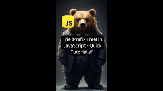Trie (Prefix Tree) in JavaScript - Quick Tutorial 🚀