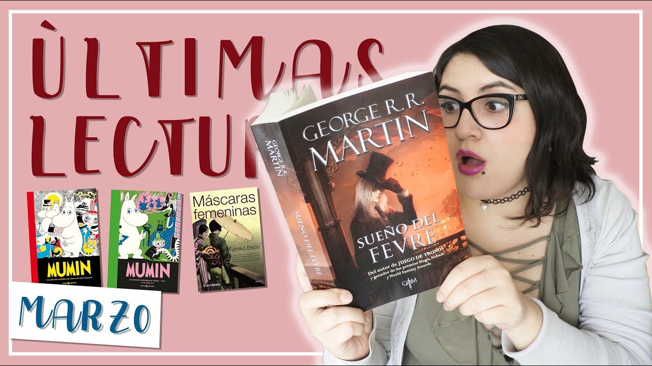 Últimas Lecturas┃MARZO 2019 booktube tags