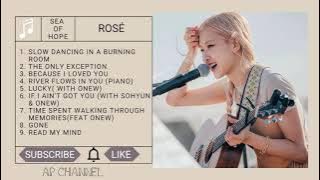 ROSÉ 로제 Full Sea of Hope Playlist 2021 - Songs Cover