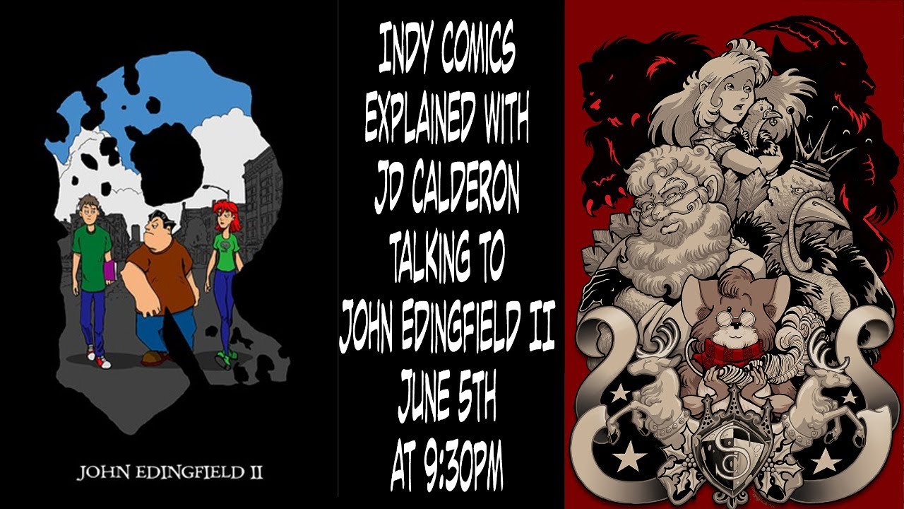 Talking to John Edingfield II | Indy Comics Explained with JD Calderon ...