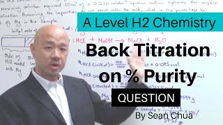 A-Level H2 Chemistry: Back Titration Question on Percentage Purity
