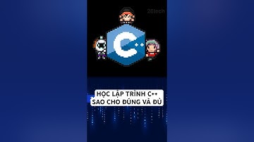 Học lập trình C++ sao cho đúng và đủ - cần chú ý kiến thức về STL và OOP. #28tech #education