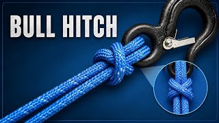 Learn This Knot; It Might Really Come in Handy One Day! | How to Tie a Bull Hitch 