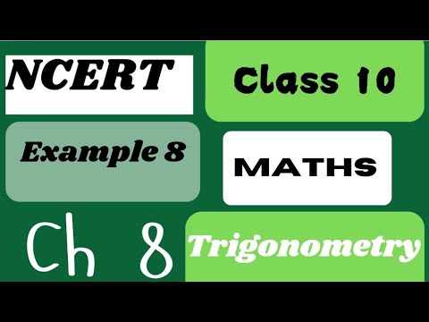 trigonometry class 10th maths ch 8 example 8 - YouTube