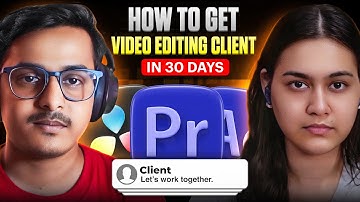 How To Get Video Editing Clients in 30 Days | Step-By-Step Guide | Anchal Tiwari
