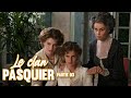 Le clan pasquier  3me pisode  film integral