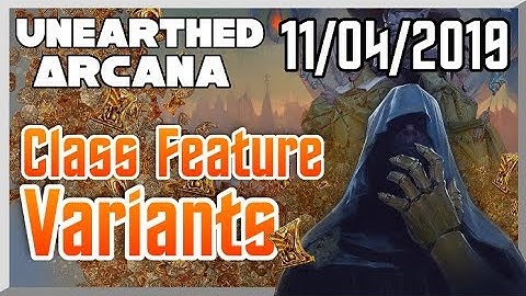 Unearthed Arcana Class Feature Variants p1