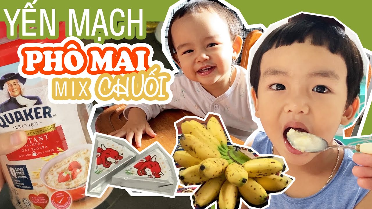 Hướng dẫn Cách nấu cháo yến mạch cho bé – cháo YẾN MẠCH PHÔ MAI mix CHUỐI | ăn sáng tiện lợi cho bé | BA CHANNEL